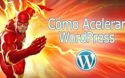 Cómo acelerar WordPress